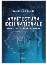 Arhitectura ideii naționale (ISBN: 9786068953960)