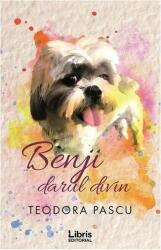 Benji, darul divin (ISBN: 9786068953496)