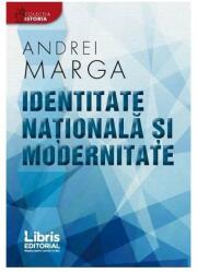 Identitate națională și modernitate (ISBN: 9786068814988)