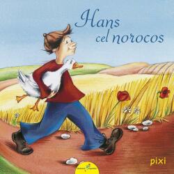 PIXI. Hans cel norocos (ISBN: 9786067960532)