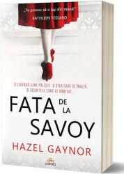 Fata de la Savoy - Hazel Gaynor (ISBN: 9786069134696)