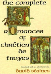 Complete Romances of Chretien de Troyes - Chrétien de Troyes (ISBN: 9780253207876)