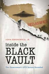 Inside The Black Vault - Greenewald, Robert Jordan, John (ISBN: 9781538118375)