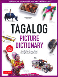Jan Tristan Arroyo Gaspi, Sining Maria Rosa Marfori: Tagalog Picture Dictionary (ISBN: 9780804839150)