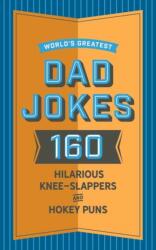 World's Greatest Dad Jokes - John Brueckner (ISBN: 9781604338799)