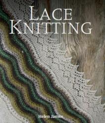 Lace Knitting - Helen James (ISBN: 9781785005718)