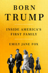 Born Trump - EMILY JANE FOX (ISBN: 9780008292492)