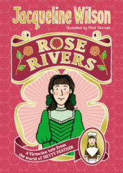 Rose Rivers - Jacqueline Wilson, Nick Sharratt (ISBN: 9780440871668)