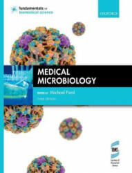 Medical Microbiology - Michael Ford (ISBN: 9780198818144)