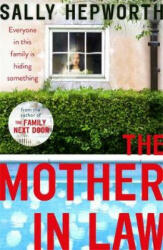 Mother-in-Law - Sally Hepworth (ISBN: 9781473697003)