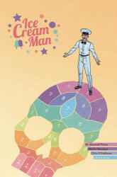 Ice Cream Man Volume 3: Hopscotch Melange - W. Maxwell Prince (ISBN: 9781534312265)