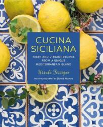 Cucina Siciliana - Ursula Ferrigno (ISBN: 9781788791175)
