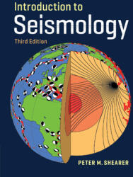 Introduction to Seismology - Peter M. Shearer (ISBN: 9781316635742)