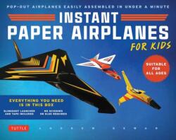 Instant Paper Airplanes for Kids - Andrew Dewar (ISBN: 9780804851077)