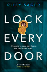 Lock Every Door - Riley Sager (ISBN: 9781529104417)