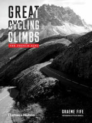 Great Cycling Climbs - Graeme Fife (ISBN: 9780500022719)