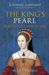 King's Pearl - Melita Thomas (ISBN: 9781445690803)