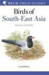 Field Guide to the Birds of South-East Asia - Craig Robson (ISBN: 9781472970404)