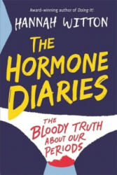 The Hormone Diaries - Hannah Witton (ISBN: 9781526361462)