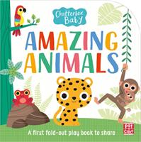 Chatterbox Baby: Amazing Animals - Pat-A-Cake (ISBN: 9781526381361)