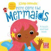 Clap Hands: Here Come the Mermaids - Pat-A-Cake (ISBN: 9781526381590)