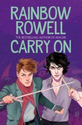 Carry On - Rainbow Rowell (ISBN: 9781529013009)