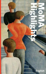MoMA Highlights - Glenn Lowry (ISBN: 9781633450776)