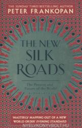 New Silk Roads - FRANKOPAN PETER (ISBN: 9781526608246)