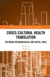Cross-Cultural Health Translation: Exploring Methodological and Digital Tools (ISBN: 9780367150013)