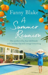 Summer Reunion - Fanny Blake (ISBN: 9781409177142)