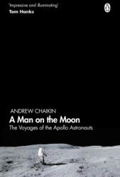 Man on the Moon - Andrew Chaikin (ISBN: 9780241363157)
