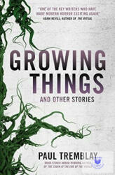 Growing Things And Other Stories (ISBN: 9781785657849)