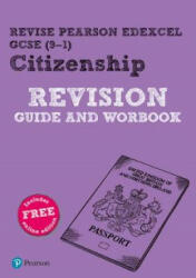 Pearson REVISE Edexcel GCSE (9-1) Citizenship Revision Guide & Workbook - Gareth Davies, Rachel Fletcher, Graeme Roffe (ISBN: 9781292268163)