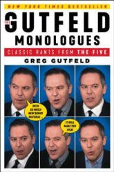 The Gutfeld Monologues (ISBN: 9781501190735)