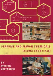 Perfume and Flavor Chemicals (ISBN: 9780244483241)