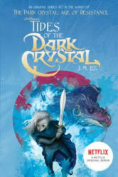 Tides of the Dark Crystal #3 - J. M. Lee, Cory Godbey (ISBN: 9780399539855)