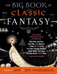 Big Book of Classic Fantasy - Ann Vandermeer, Jeff VanderMeer (ISBN: 9780525435563)
