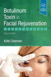 Botulinum Toxin in Facial Rejuvenation - Kate Coleman (ISBN: 9780702077869)