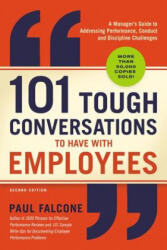 101 Tough Conversations to Have with Employees - Paul Falcone (ISBN: 9781400212019)