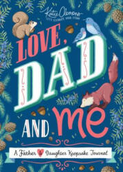 Love, Dad and Me - Katie Clemons (ISBN: 9781492693635)