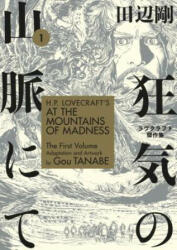 H. P. Lovecraft's At the Mountains of Madness Volume 1 (Manga) - Gou Tanabe (ISBN: 9781506710228)