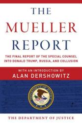 The Mueller Report: The Final Report of the Special Counsel Into Donald Trump Russia and Collusion (ISBN: 9781510750166)