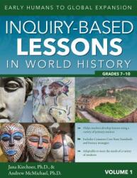 Inquiry-Based Lessons in World History - Jana Kirchner, Andrew McMichael (ISBN: 9781618218599)