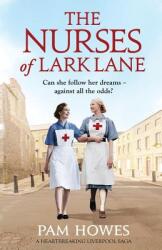 The Nurses of Lark Lane: A heartbreaking Liverpool saga (ISBN: 9781786814739)