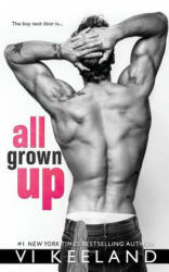 All Grown Up - VI KEELAND (ISBN: 9781942215967)