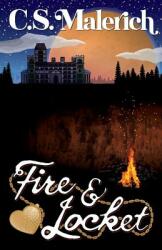 Fire and Locket (ISBN: 9781945247491)