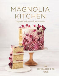 Magnolia Kitchen - Bernadette Gee (ISBN: 9781760524784)
