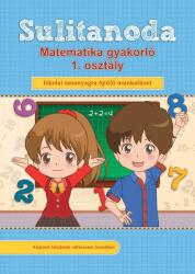 Sulitanoda - Matematika gyakorló 1. osztály (ISBN: 9786155593765)