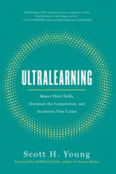 Ultralearning - Scott H. Young (ISBN: 9780062852687)