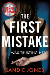 First Mistake - Sandie Jones (ISBN: 9781509885220)